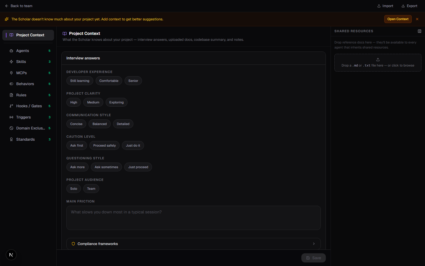 Project Context panel showing interview answers: developer experience, project clarity, communication style, caution level, and compliance frameworks